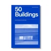 50 Buildings - Danish Architecture 2016-2022