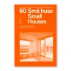 60 små huse - Small Houses