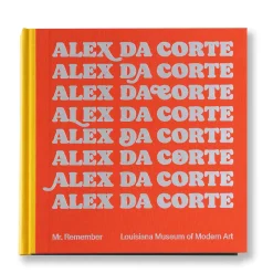 Alex Da Corte katalog – Mr. Remember