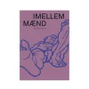 Imellem mænd