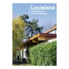Louisiana Architecture and Landscape (English)