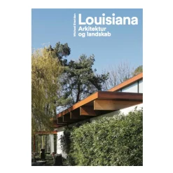 Louisiana arkitektur og landskab (Dansk)